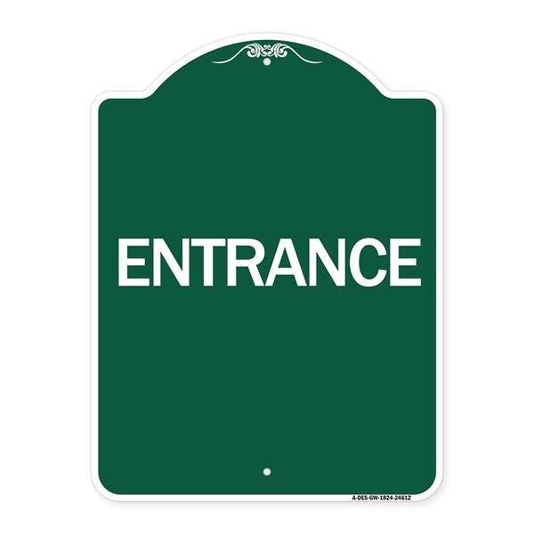 Designer Series Traffic Entrance Entrance, Green & White Aluminum Sign, 18" x 24", GW-1824-24612